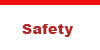 Safety